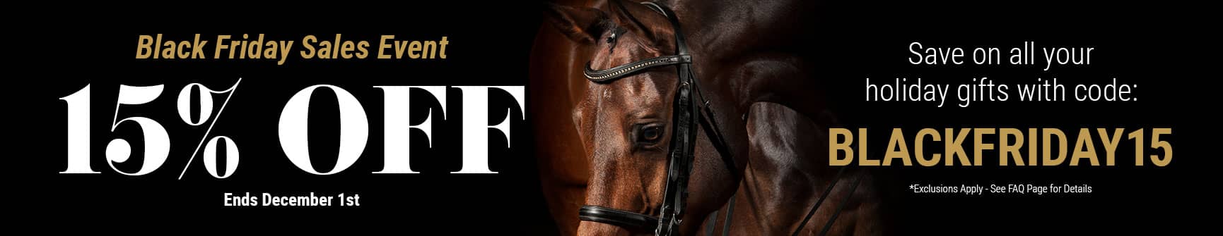 Black Friday Sale 15% OFF Equestrian and Horse Products at FarmVet.com. 